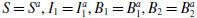 upper S equals upper S overtilde Superscript a Baseline comma upper I 1 equals upper I overtilde Subscript 1 Superscript a Baseline comma upper B 1 equals upper B overtilde Subscript 1 Superscript a Baseline comma upper B 2 equals upper B overtilde Subscript 2 Superscript a
