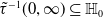 ModifyingAbove tau With tilde Superscript negative 1 Baseline left parenthesis 0 comma normal infinity right parenthesis subset of or equal to double struck upper H 0