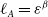 script l Subscript upper A Baseline equals epsilon Superscript beta