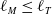 script l Subscript upper M Baseline less than or equals script l Subscript upper T