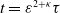 t equals epsilon Superscript 2 plus kappa Baseline tau