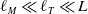 script l Subscript upper M Baseline much less than script l Subscript upper T Baseline much less than upper L