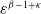 epsilon Superscript beta minus 1 plus kappa