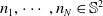 n 1 comma midline horizontal ellipsis comma n Subscript upper N Baseline element of double struck upper S squared