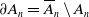partial differential upper A Subscript n Baseline equals upper A overbar Subscript n Baseline minus upper A Subscript n