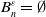 upper B Subscript n Superscript epsilon Baseline equals normal empty set