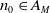 n 0 element of upper A Subscript upper M