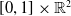 left bracket 0 comma 1 right bracket times double struck upper R squared