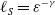 script l Subscript upper S Baseline equals epsilon Superscript negative gamma