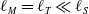 script l Subscript upper M Baseline equals script l Subscript upper T Baseline much less than script l Subscript upper S