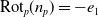 Rot Subscript p Baseline left parenthesis n Subscript p Baseline right parenthesis equals minus e 1
