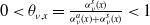 0 less than theta Subscript nu comma x Baseline equals StartFraction alpha Subscript nu Superscript s Baseline left parenthesis x right parenthesis Over alpha Subscript nu Superscript a Baseline left parenthesis x right parenthesis plus alpha Subscript nu Superscript s Baseline left parenthesis x right parenthesis EndFraction less than 1