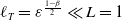 script l Subscript upper T Baseline equals epsilon Superscript StartFraction 1 minus beta Over 2 EndFraction Baseline much less than upper L equals 1