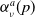 alpha Subscript nu Superscript a Baseline left parenthesis p right parenthesis