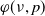 phi left parenthesis nu comma p right parenthesis