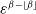 epsilon Superscript beta minus left floor beta right floor