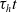 tau Subscript h Baseline t
