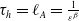 tau Subscript h Baseline equals script l Subscript upper A Baseline equals StartFraction 1 Over epsilon Superscript beta Baseline EndFraction