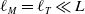 script l Subscript upper M Baseline equals script l Subscript upper T Baseline much less than upper L
