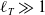 script l Subscript upper T Baseline much greater than 1