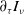 partial differential Subscript tau Baseline upper I Subscript nu