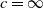 c equals normal infinity
