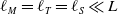 script l Subscript upper M Baseline equals script l Subscript upper T Baseline equals script l Subscript upper S Baseline much less than upper L