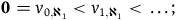 bold 0 equals v Subscript 0 comma normal first transfinite cardinal 1 Baseline less than v Subscript 1 comma normal first transfinite cardinal 1 Baseline less than ellipsis semicolon