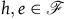 h comma e element of script upper F