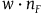w dot n Subscript normal upper F