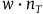 w dot n Subscript normal upper T