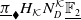 pi underbar Subscript black lozenge Baseline upper H Subscript script upper K Baseline upper N Subscript upper D Superscript script upper K Baseline double struck upper F 2 underbar