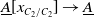 ModifyingBelow upper A With bar left bracket x Subscript upper C 2 divided by upper C 2 Baseline right bracket right arrow ModifyingBelow upper A With bar