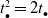 t Subscript bullet Superscript 2 Baseline equals 2 t Subscript bullet