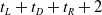 t Subscript upper L Baseline plus t Subscript upper D Baseline plus t Subscript upper R Baseline plus 2