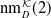 nm Subscript upper D Superscript script upper K Baseline left parenthesis 2 right parenthesis