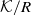 script upper K divided by upper R