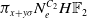 pi Subscript x plus y sigma Baseline upper N Subscript e Superscript upper C 2 Baseline upper H double struck upper F 2