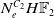 upper N Subscript e Superscript upper C 2 Baseline upper H double struck upper F 2