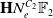 bold upper H upper N Subscript e Superscript upper C 2 Baseline double struck upper F 2