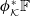 phi Subscript script upper K Superscript asterisk Baseline double struck upper F