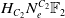 upper H Subscript upper C 2 Baseline upper N Subscript e Superscript upper C 2 Baseline double struck upper F 2
