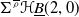normal upper Sigma Superscript rho overbar Baseline bold script upper H ModifyingBelow upper B With bar left parenthesis 2 comma 0 right parenthesis