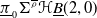 pi underbar Subscript 0 Baseline normal upper Sigma Superscript rho overbar Baseline bold script upper H ModifyingBelow upper B With bar left parenthesis 2 comma 0 right parenthesis