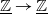 double struck upper Z underbar right arrow double struck upper Z underbar