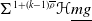 normal upper Sigma Superscript 1 plus left parenthesis k minus 1 right parenthesis rho overbar Baseline bold script upper H ModifyingBelow m g With bar