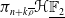 pi Subscript n plus k rho overbar Baseline bold script upper H double struck upper F 2 underbar