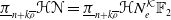 pi underbar Subscript n plus k rho overbar Baseline bold script upper H bold script upper N equals pi underbar Subscript n plus k rho overbar Baseline bold script upper H upper N Subscript e Superscript script upper K Baseline double struck upper F 2