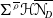 normal upper Sigma Superscript rho overbar Baseline bold script upper H bold script upper N Subscript upper D Baseline overbar