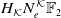 upper H Subscript script upper K Baseline upper N Subscript e Superscript script upper K Baseline double struck upper F 2